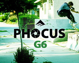EMERICA PRESENTS: THE PHOCUS G6